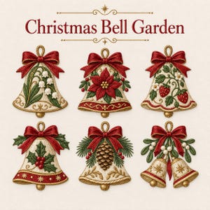 Puede incluir: Seis adornos de campana bordados dispuestos en dos filas, cada uno con un lazo rojo. Los diseños incluyen lirios de los valles, flor de pascua, fresas, acebo, una piña y muérdago. El texto "Christmas Bell Garden" aparece en la parte superior.