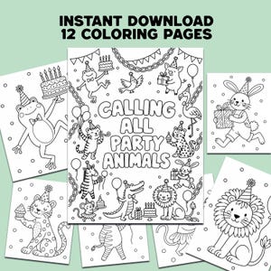 Pode incluir: Um conjunto de 12 páginas para colorir imprimíveis com arte de linha em preto e branco de vários animais usando chapéus de festa. A página central exibe o texto CALLING ALL PARTY ANIMALS cercado por ilustrações de sapo, tigre, zebra, crocodilo e leão.