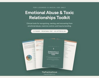 Emotional Abuse and Toxic Relationships Toolkit: Coercive Control, Trauma Bonding & Safety Planning for Therapists (Printable PDF)