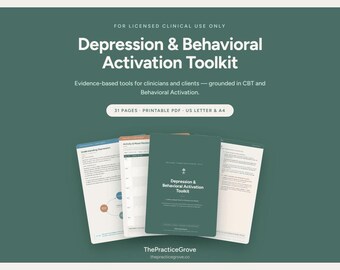 May include: A 31-page printable PDF Depression & Behavioural Activation Toolkit for clinical use. The document features a dark green cover with white text, alongside interior pages displaying charts, text, and diagrams on a dark green background.