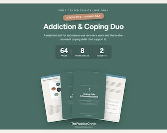 May include: Addiction & Coping Duo digital resource set featuring 64 pages, 8 worksheets, and 2 toolkits. The text includes 'For Licensed Clinical Use Only', 'Addiction & Coping Duo', and 'Coping Skills & Grounding Toolkit' on a dark green background.