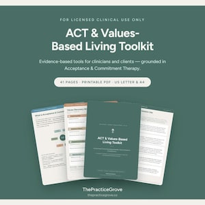 May include: A digital toolkit titled ACT & Values-Based Living Toolkit for clinical use. The set includes 41 pages in printable PDF format, compatible with US Letter and A4 sizes. It features evidence-based tools for Acceptance & Commitment Therapy.