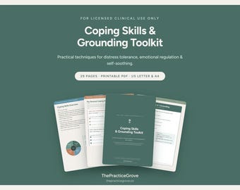 May include: A 29-page printable PDF Coping Skills & Grounding Toolkit for clinical use. The document features a dark green cover with white text, alongside interior pages displaying practical techniques for distress tolerance and self-soothing.