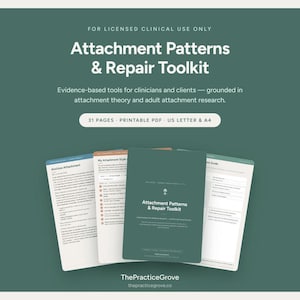 Könnte beinhalten: Ein 31-seitiges, druckbares PDF-Toolkit mit dem Titel Attachment Patterns & Repair Toolkit für den klinischen Gebrauch. Das Dokument besteht aus weißen Seiten mit dunklem Text, darunter ein Anxious Attachment Leitfaden und ein My Attachment Style Formular.