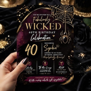 May include: A rectangular birthday invitation card featuring a black and deep purple background with gold accents. The text reads "Fabulously WICKED 40TH BIRTHDAY Celebration" with a gold spider web and spider graphic. Includes event details and date.