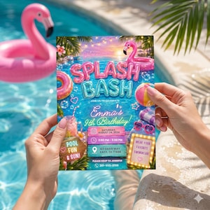 May include: A rectangular invitation card for a pool party titled SPLASH BASH. The design features a swimming pool background, pink flamingo float, beach ball, and sunglasses. Text includes Emma's 9th Birthday, Saturday, August 24, 2024, 2:00 PM - 5:00 PM, 123 Oasis Way, Katy, TX 77494, and 281-555-0198.
