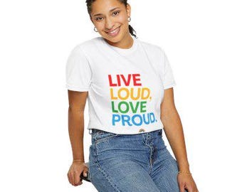 大胆に生き、誇りを持って愛するTシャツ