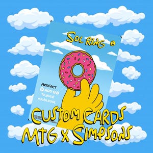 May include: A rectangular trading card featuring a blue sky background with white clouds. The card displays a yellow hand holding a pink frosted donut with sprinkles. Text on the card reads Sol Ring, Artifact, and Add two colorless mana to your mana pool.