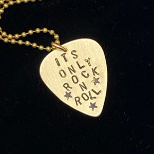 Hand Stamped Guitar PicK Song Lyrics necklace ....It's only RocK n Roll!!! UniSeX