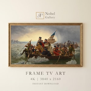 May include: A framed digital print of Washington Crossing the Delaware in a gold frame. The artwork depicts a group of people in a boat navigating icy waters with a flag. Text above reads Nobel Gallery and below reads FRAME TV ART 4K 3840 x 2160.
