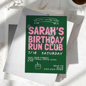 May include: A rectangular birthday invitation card with a dark green background. The text reads: YOU'RE INVITED TO SARAH'S BIRTHDAY RUN CLUB, 7/18 SATURDAY, 1234 YOUR STREET, YOUR TOWN, STATE 12345, 8 AM, RSVP TO ELLIE XXX-XXX-XXXX. Includes a runner graphic.
