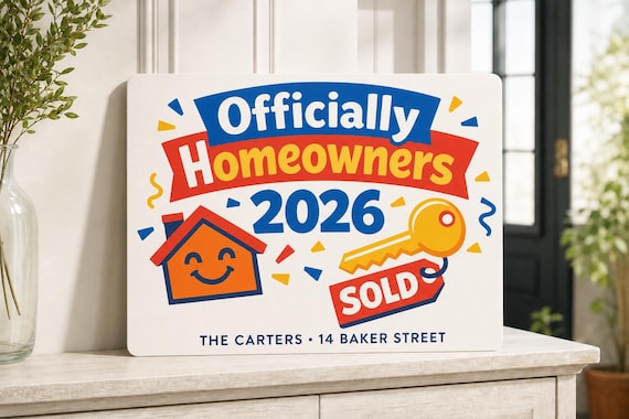 Officially Homeowners Sign, Personalized Closing Gift, Colorful Realtor Client Keepsake