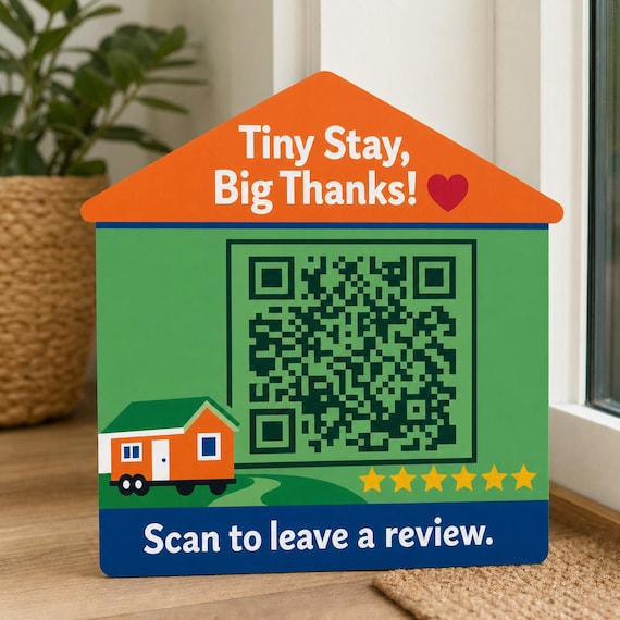 TinyHaven Big Thanks Review QR Sign, Personalized Tiny Home Guest Decor, Vacation Rental Thank You Display