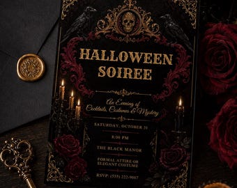 May include: A black rectangular invitation card featuring gold and dark red ornate borders, a central skull emblem, and two ravens. The text reads: HALLOWEEN SOIREE, An Evening of Cocktails, Costumes & Mystery, SATURDAY, OCTOBER 31, 8:00 PM, THE BLACK MANOR.