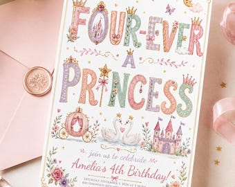 Editable Princess Birthday Invitation: Four-Ever a Princess Canva Template (Digital Download)