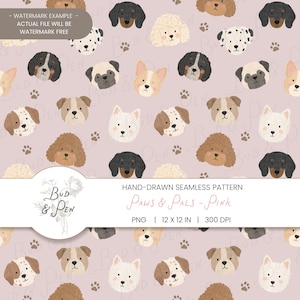 May include: A seamless digital pattern featuring illustrated dog faces in various breeds and colors on a light pink background, interspersed with small brown paw prints. The text reads: HAND-DRAWN SEAMLESS PATTERN Paws & Pals - Pink PNG | 12 X 12 IN | 300 DPI.