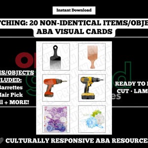 Puede incluir: Un conjunto de tarjetas visuales ABA titulado MATCHING: 20 NON-IDENTICAL ITEMS/OBJECTS. Las tarjetas muestran imágenes de un peine negro, un peine marrón, un taladro naranja, un taladro amarillo y varias horquillas con forma de flor.