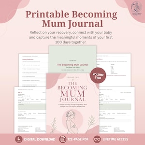 Printable Becoming Mum Journal Volume 2, First 100 Days Postpartum Planner, Daily Motherhood Reflection, New Mom Journal, Digital Download