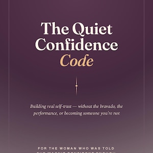Quiet Confidence Code Self-Trust Guide for Women (e-book)