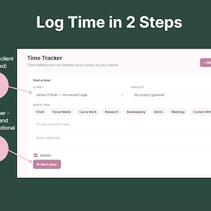Time tracker showing how to log billable hours for a client in two steps, with project and task fields optional