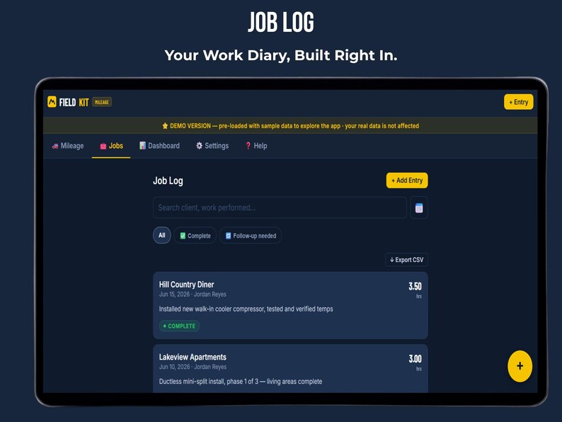 Fieldkit job log tracker screen on a tablet showing daily work entries with client name, hours on site, work performed, and status labeled Complete. Headline reads Job Log, Your Work Diary, Built Right In.
