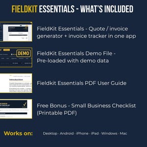What's Included — full list (Generator, Tracker, Demo File, PDF User Guide, Bonus Checklist) + device compatibility icons | What's included in Fieldkit Essentials: quote and invoice generator, invoice tracker, demo file, PDF user guide, and free small business checklist bonus