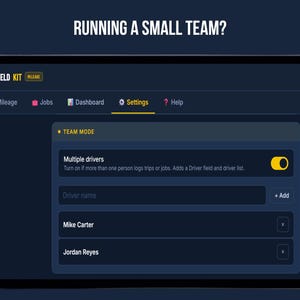 Fieldkit settings screen on a tablet showing the Team Mode toggle turned on with a driver name list including two drivers. Headline reads Running a Small Team?