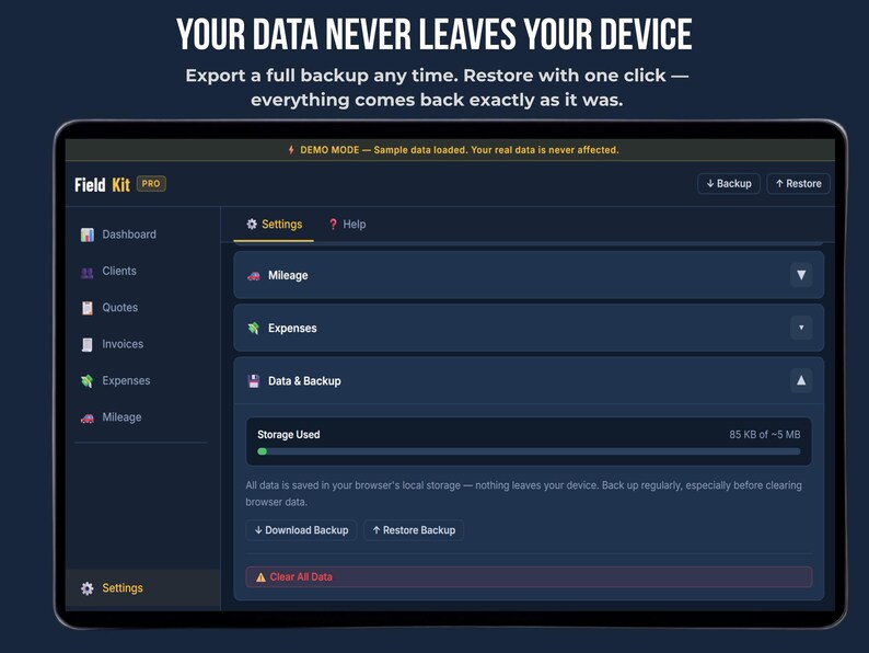 FieldKit PRO data backup — export full business data as JSON backup file and restore anytime, all data saved locally on your device, nothing stored in the cloud, no subscription