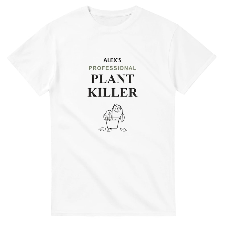 T-shirt « Tueur de plantes professionnel », T-shirt personnalisé avec nom, Cadeau humoristique pour les amoureux des plantes, T-shirt de jardinage personnalisé, Cadeau pour les mamans de plantes « mauvaises » image 1