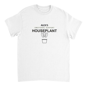 Emotional Support Houseplant Shirt, Personalized Name Tee, Funny Plant Lover Gift, Custom Introvert T-Shirt, Plant Mom Dad Gift image 2