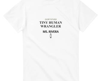 Teacher Shirt Personalized with Name, Tiny Human Wrangler Tee, Funny Back to School Gift, Custom Teacher Appreciation T-Shirt