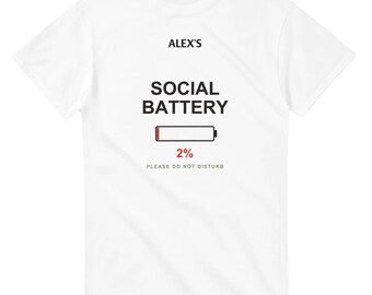 Social Battery 2% Shirt Personalized, Funny Introvert Gift, Custom Name Tee, Please Do Not Disturb, Red Accent Edition