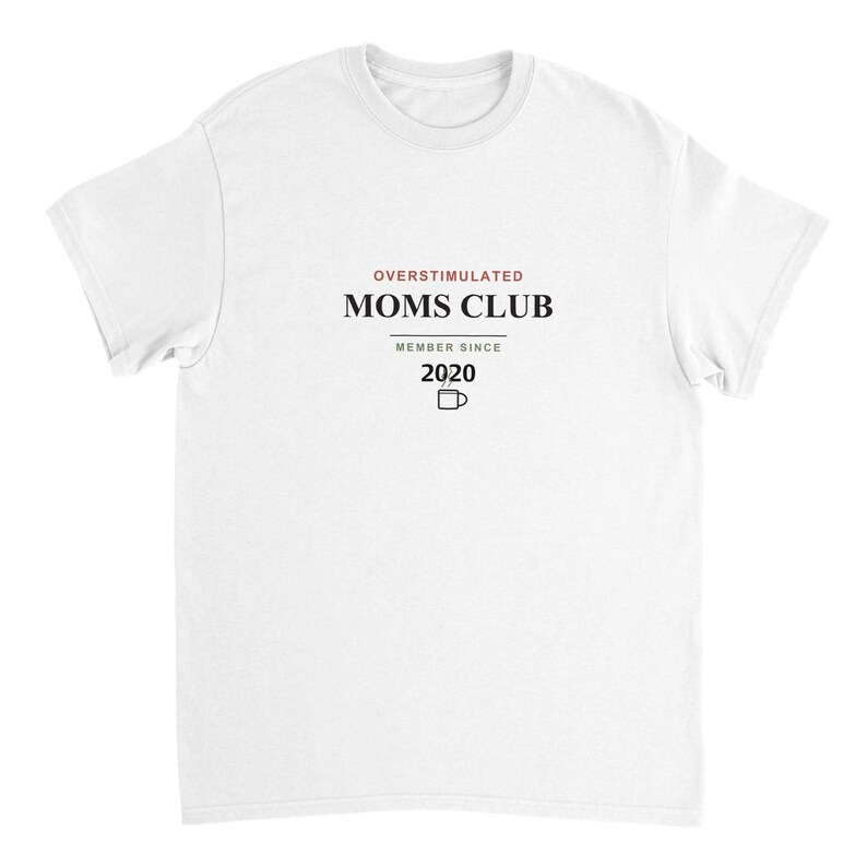 Overstimulated Mom Shirt Personalized, Tired Mama Tee Custom Member Since, Funny Mom Club Gift, New Mom T-Shirt with Name or Year image 3