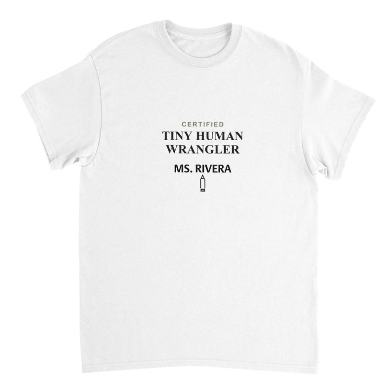 Teacher Shirt Personalized with Name, Tiny Human Wrangler Tee, Funny Back to School Gift, Custom Teacher Appreciation T-Shirt image 4