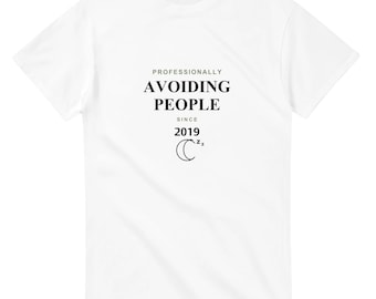 Antisocial Shirt Funny Personalized Year, Introvert Gift Tee, Professionally Avoiding People Custom T-Shirt, Work From Home Humor