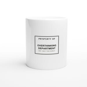 Personalized Overthinking Mug, Funny Anxiety Gift for Her, Custom Name Coffee Mug, Overthinker Gift, Property Of Department Cup