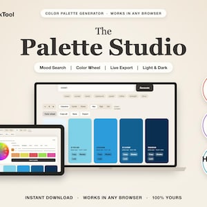 May include: A digital interface for The Palette Studio color generator displayed on a laptop and tablet screen. The interface features a search bar, color wheel, and blue color swatches with HEX codes. Circular badges indicate 30+ moods, 6 harmonies, and HEX, RGB, and HSL color formats.