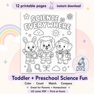 May include: A printable coloring page featuring the text SCIENCE IS EVERYWHERE with illustrations of a rabbit astronaut, a lion scientist holding a magnet, and an elephant botanist with a watering can and plant, plus a microscope icon.