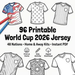 May include: A collection of 96 printable World Cup 2026 jersey coloring pages featuring 48 nations with home and away kits. The image displays six soccer jersey outlines, two colored pencils, and text reading 96 Printable World Cup 2026 Jersey.