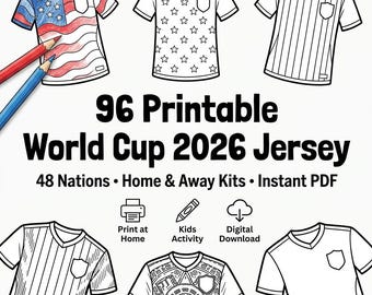 World Cup 2026 Coloring Book Printable for Kids, 96 Soccer Jersey Pages, 48 Nations Home Away Kits PDF