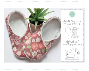 Adult Slipper Sewing Pattern | Wrap-Over Style, Lined, Padded (PDF Download)