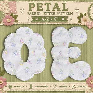 Könnte beinhalten: Ein digitales Schnittmuster für Stoffbuchstaben mit dem Text PETAL FABRIC LETTER PATTERN A-Z 8". Das Design zeigt die Buchstaben O und E aus weißem Stoff mit kleinem Blumenmuster, umgeben von dekorativen Herzen und Knöpfen.