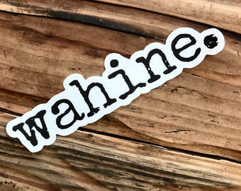 wahine. - sticker 6”
