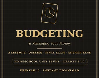 Personal Finance Budgeting Curriculum for Teens, Homeschool Grades 8-12 Printable Open-and-Go Workbook