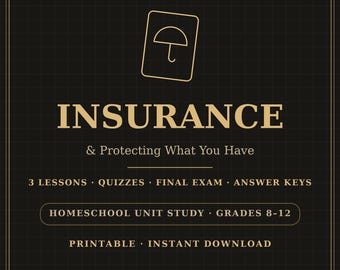 Personal Finance Insurance Curriculum for Teens, Homeschool Grades 8-12 Printable Open-and-Go Workbook