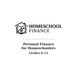 Personal Finance Curriculum for Teens, Homeschool Grades 8-12 Printable Open-and-Go Workbook