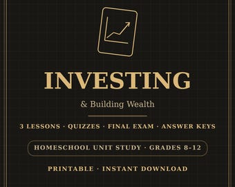 Personal Finance Investing Curriculum for Teens, Homeschool Grades 8-12 Printable Open-and-Go Workbook