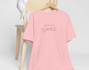 moments of GRACE Tee – Graceful Moments Collection – Feminine Minimal Christian Shirt