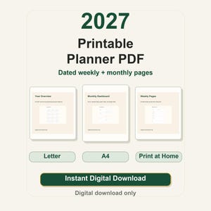 May include: A 2027 printable planner PDF featuring dated weekly and monthly pages. The layout includes sections for Year Overview, Monthly Dashboard, and Weekly Pages. It is available in Letter and A4 sizes for home printing as an instant digital download.