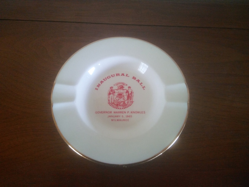 Trinket Dish Vintage Ashtray Knowles Inaugural Ball Ashtray Milwaukee Governor Warren P Ashtray Republican Party Souvenir